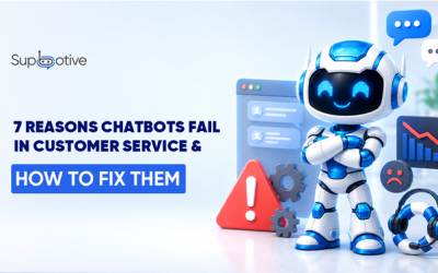 Top 7 Reasons Chatbots Fail in Customer Service And How to Fix Them